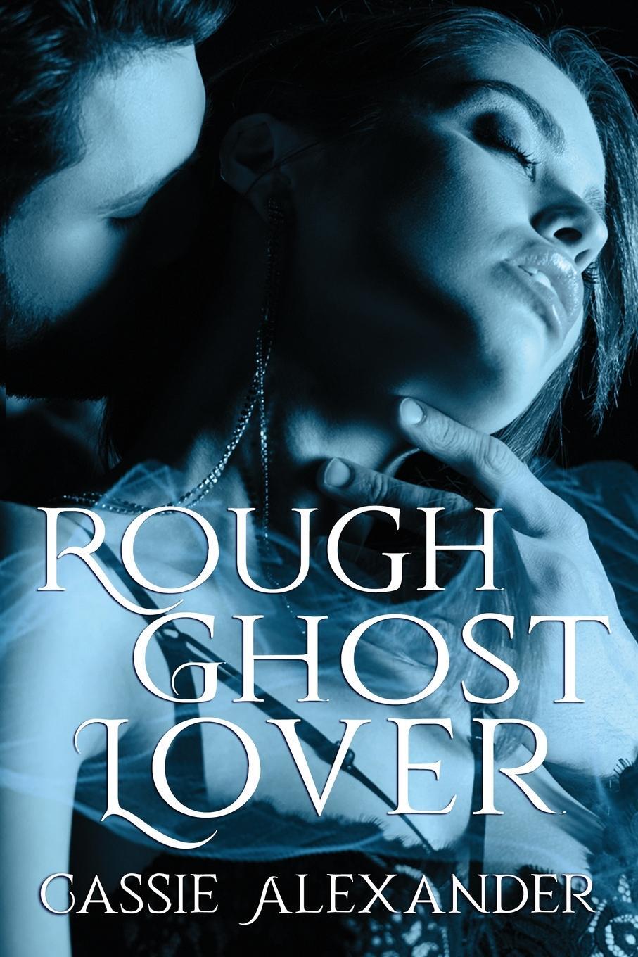 Cover: 9781955825092 | Rough Ghost Lover | Cassie Alexander | Taschenbuch | Paperback | 2022