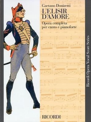 Cover: 9781480304710 | L'Elisir d'Amore: Vocal Score | Taschenbuch | Englisch | 2006