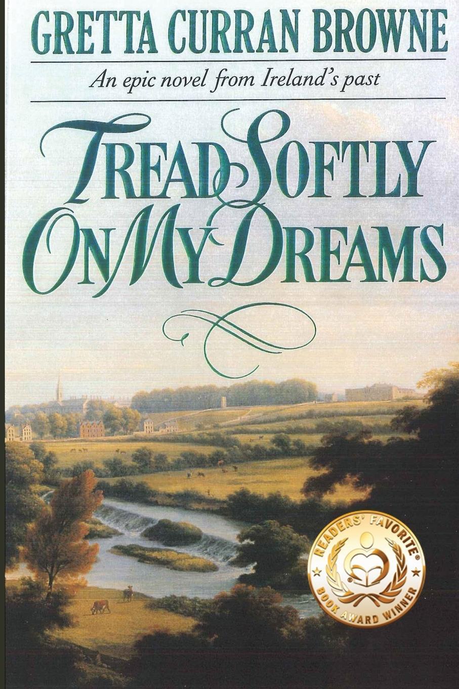Cover: 9781912598205 | Tread Softly On My Dreams | Gretta Curran Browne | Taschenbuch | 2018