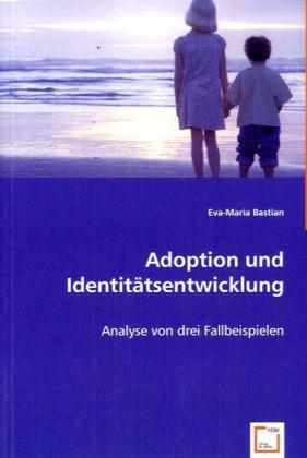 Cover: 9783639069990 | Adoption und Identitätsentwicklung | Analyse von drei Fallbeispielen