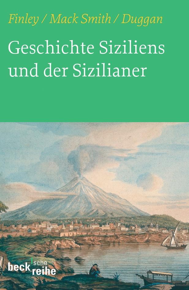 Cover: 9783406612589 | Kleine Geschichte Siziliens und der Sizilianer | Finley (u. a.) | Buch