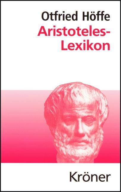 Cover: 9783520459015 | Aristoteles-Lexikon | Otfried Höffe | Buch | Kröners Taschenausgaben