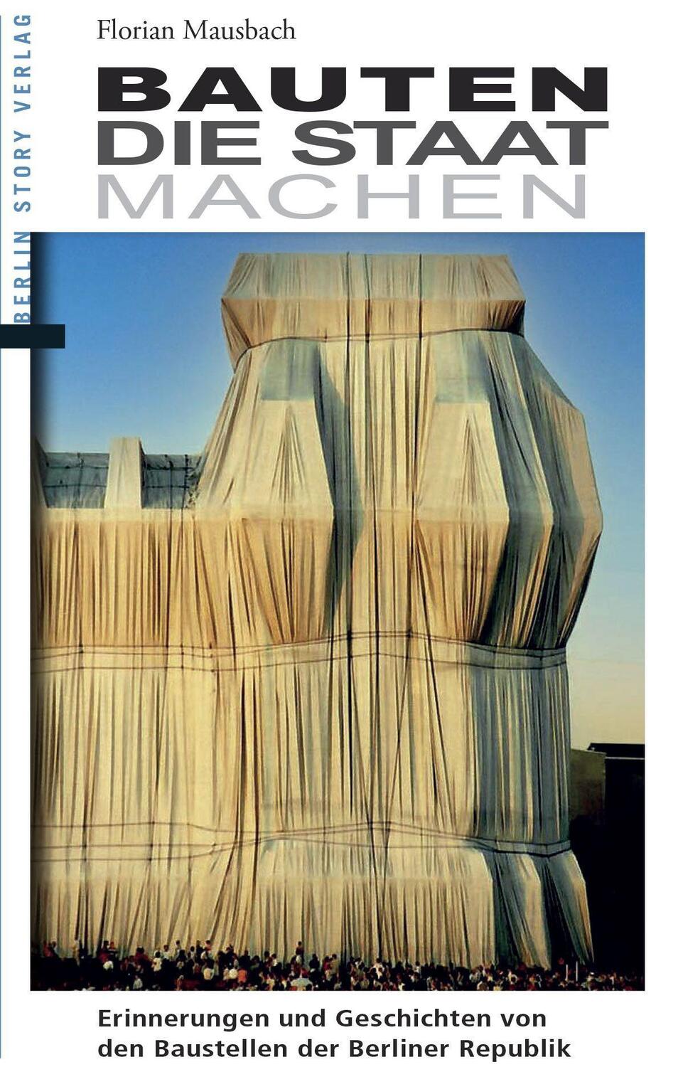 Cover: 9783957231888 | Bauten, die Staat machen | Florian Mausbach | Taschenbuch | Deutsch