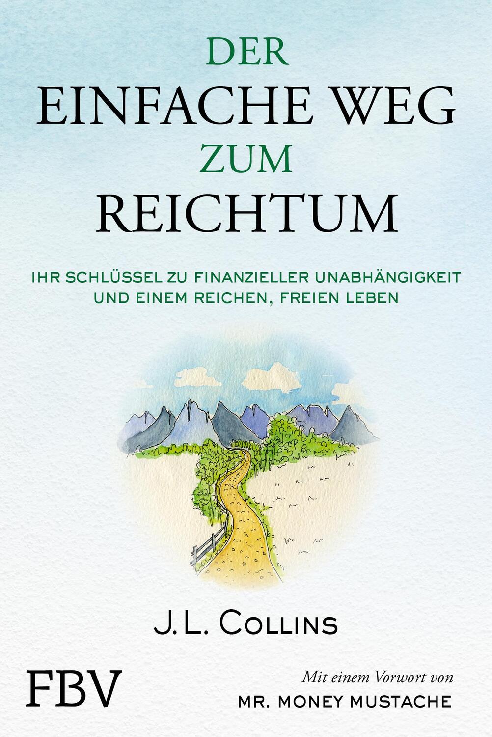 Cover: 9783959724913 | Der einfache Weg zum Reichtum | J. L. Collins | Buch | 336 S. | 2021
