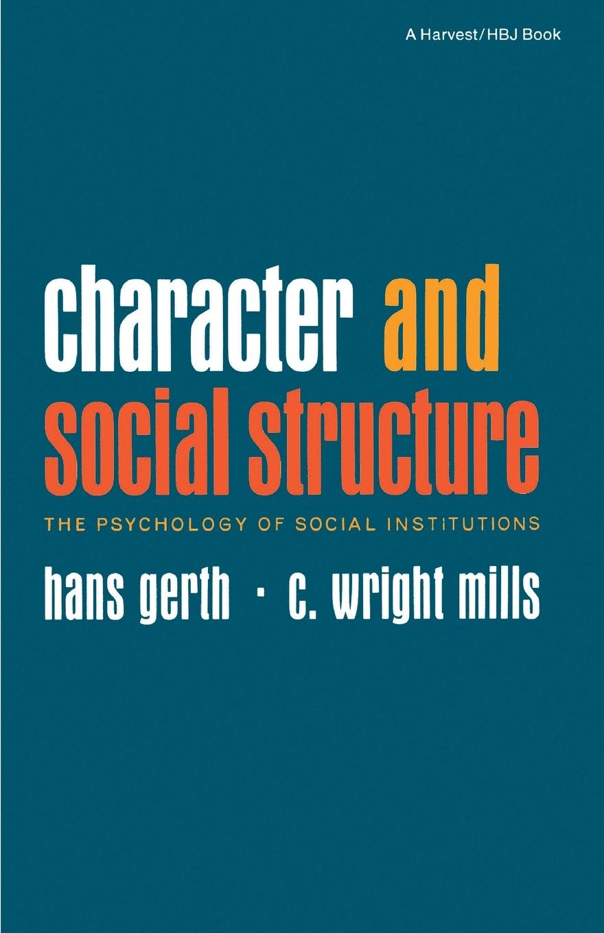 Cover: 9780156167598 | Character and Social Structure | The Psychology of Social Institutions