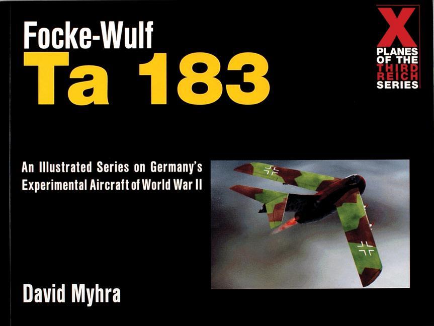 Cover: 9780764309076 | Focke-Wulf Ta 183 | David Myhra | Taschenbuch | Englisch | 1999