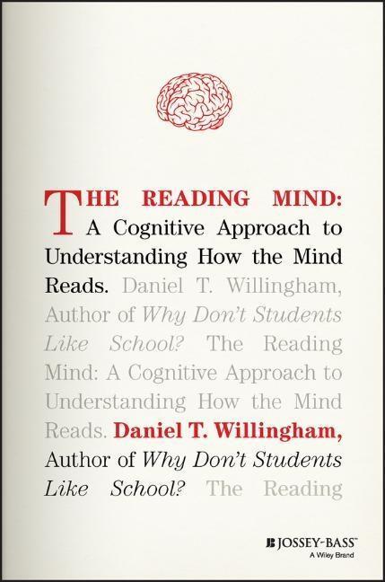 Cover: 9781119301370 | The Reading Mind | Daniel T Willingham | Buch | 256 S. | Englisch