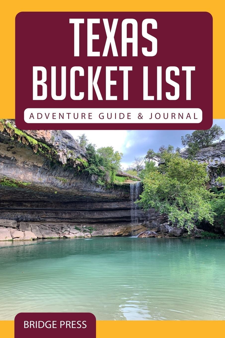 Cover: 9781955149198 | Texas Bucket List Adventure Guide &amp; Journal | Bridge Press | Buch