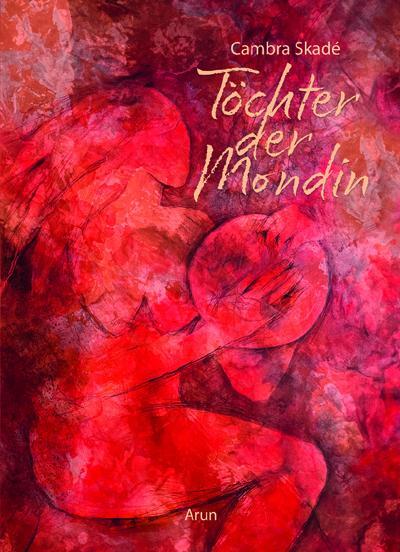 Cover: 9783866630864 | Töchter der Mondin | Cambra Maria Skadé | Buch | 160 S. | Deutsch