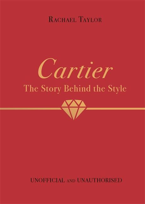 Cover: 9781800783409 | Cartier: The Story Behind the Style | Rachael Taylor | Buch | Gebunden