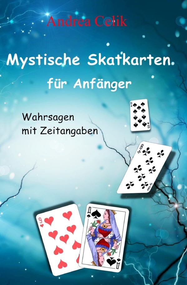 Cover: 9783737572989 | Mystische Skatkarten für Anfänger | Wahrsagen mit Zeitangaben | Celik