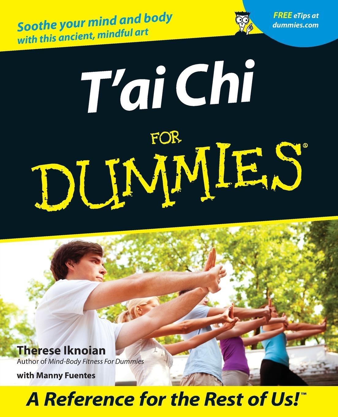 Cover: 9780764553516 | T'ai Chi For Dummies | Therese Iknoian | Taschenbuch | Paperback