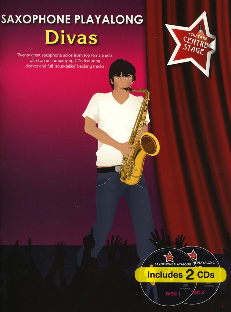 Cover: 9781849384988 | You Take Centre Stage: Saxophone Playalong Divas | Songbuch (Saxophon)