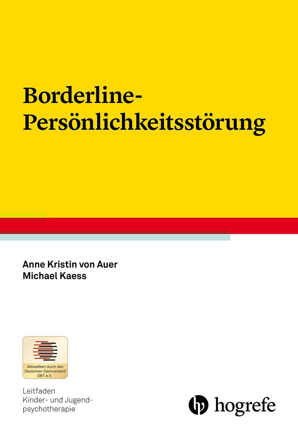 Cover: 9783801727758 | Borderline-Persönlichkeitsstörung | Anne Kristin von Auer (u. a.)