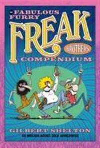 Cover: 9780861662838 | The Fabulous Furry Freak Brothers Compendium | Gilbert Shelton | Buch
