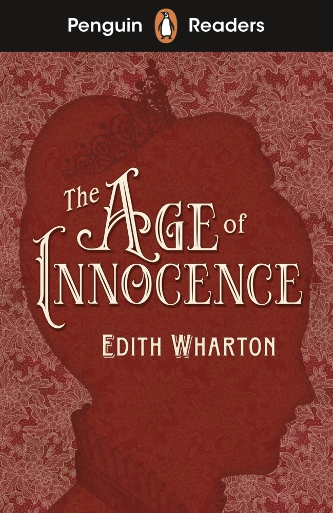 Cover: 9780241553367 | Penguin Readers Level 4: The Age of Innocence (ELT Graded Reader)
