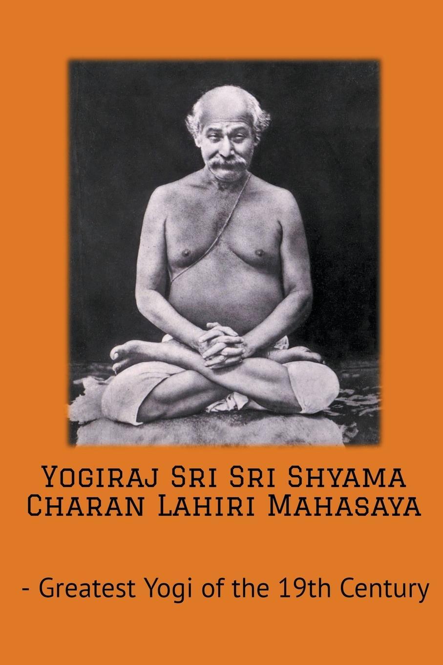 Cover: 9798215080924 | Yogiraj Sri Sri Shyama Charan Lahiri Mahasaya | Swami Yogananda | Buch