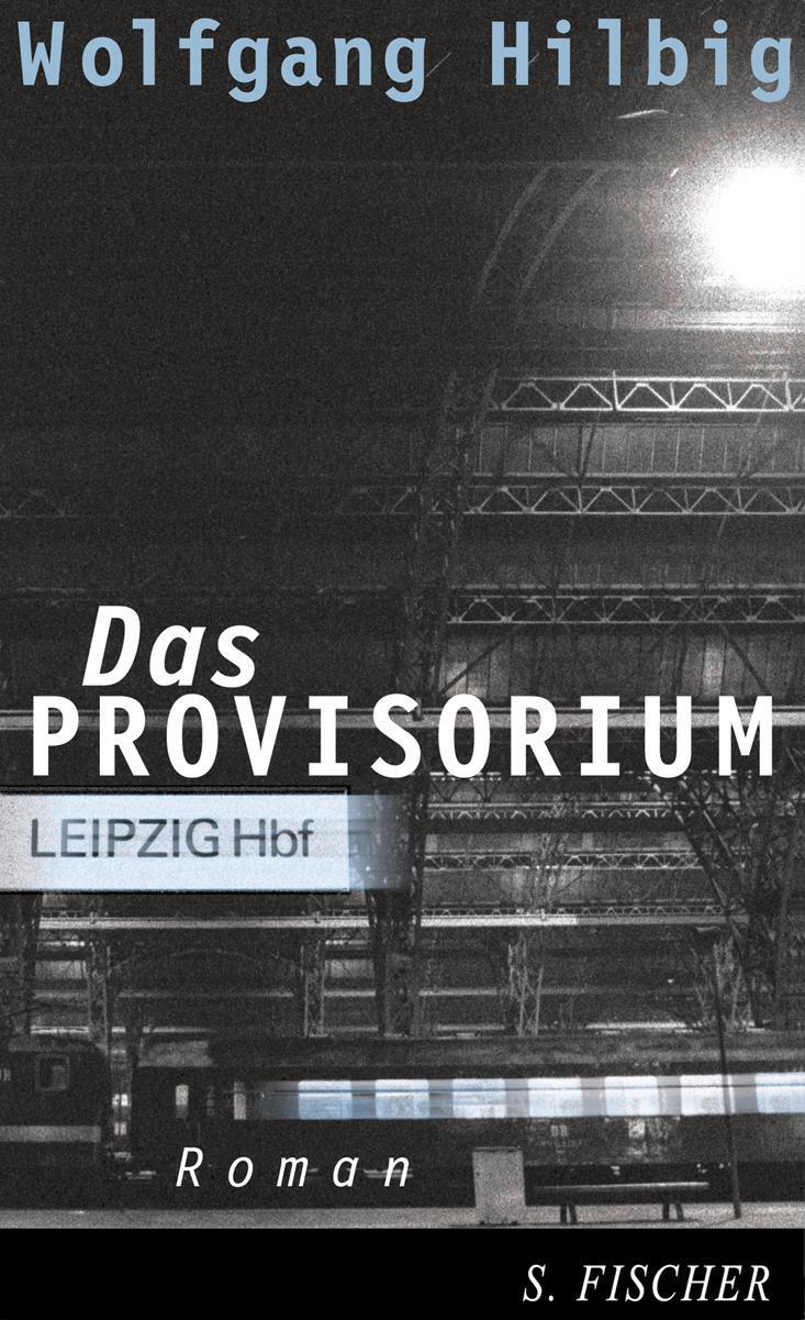 Cover: 9783100336231 | Das Provisorium | Wolfgang Hilbig | Buch | Lesebändchen | Deutsch