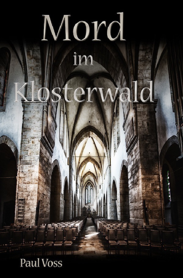 Cover: 9783752969702 | Krimis aus dem Südkreis Nienburg / Mord im Klosterwald | Paul Voss