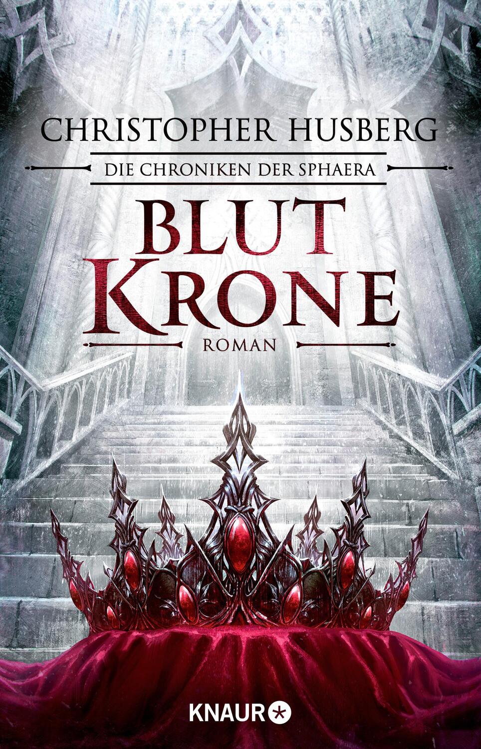 Cover: 9783426519240 | Blutkrone | Die Chroniken der Sphaera | Christopher B. Husberg | Buch