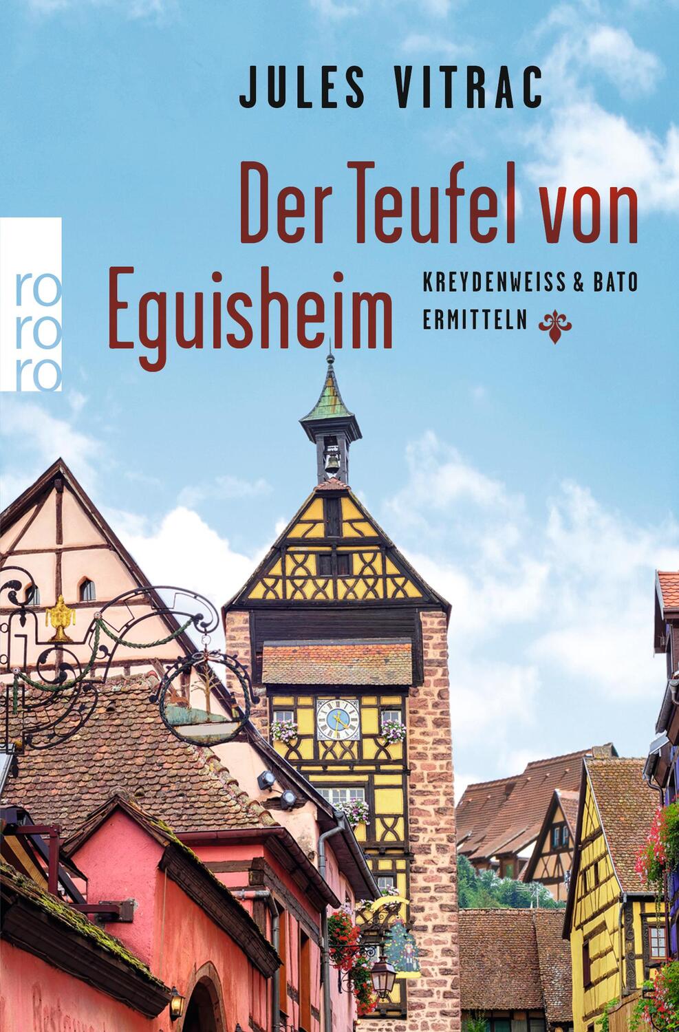 Cover: 9783499273254 | Der Teufel von Eguisheim | Kreydenweiss & Bato ermitteln | Vitrac