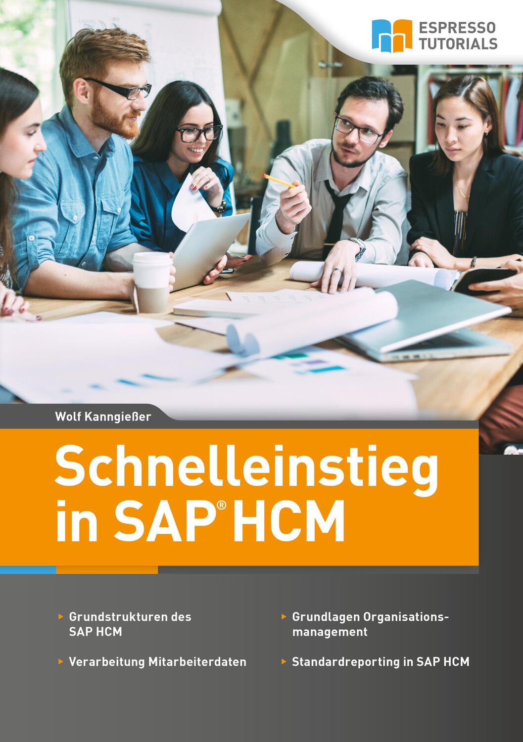 Cover: 9783960120926 | Schnelleinstieg in SAP HCM | Ein Guide für Ein- und Umsteiger | Buch