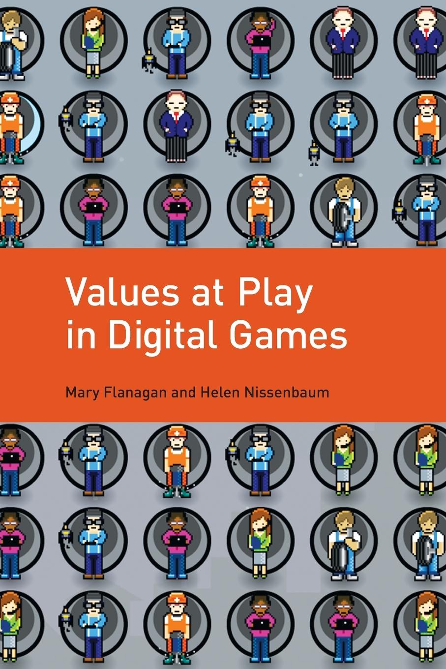 Cover: 9780262529976 | Values at Play in Digital Games | Mary Flanagan (u. a.) | Taschenbuch