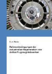 Cover: 9783732244164 | Rahmenbedingungen der industriellen Regeneration von zivilen...