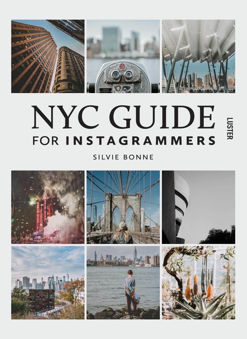 Cover: 9789460582264 | NYC Guide for Instagrammers | Silvie Bonne | Taschenbuch | Englisch