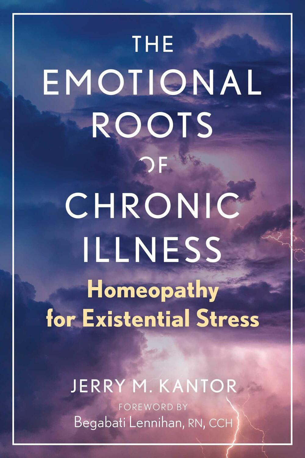 Bild: 9781644117842 | The Emotional Roots of Chronic Illness | Jerry M. Kantor | Taschenbuch