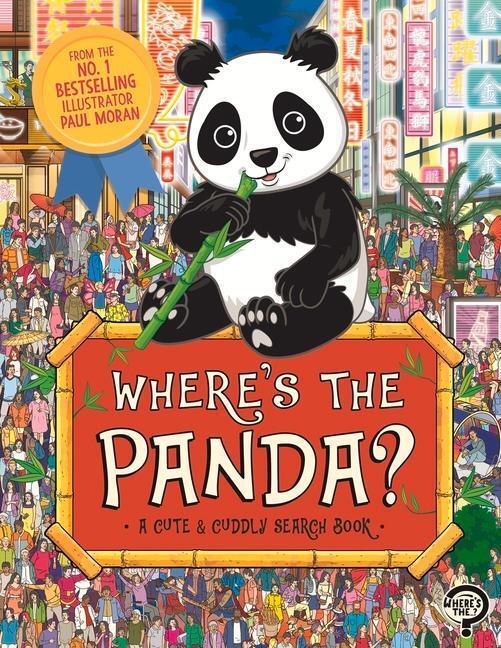 Cover: 9781789293982 | Where's the Panda? | A Cute and Cuddly Search and Find Book | Moran