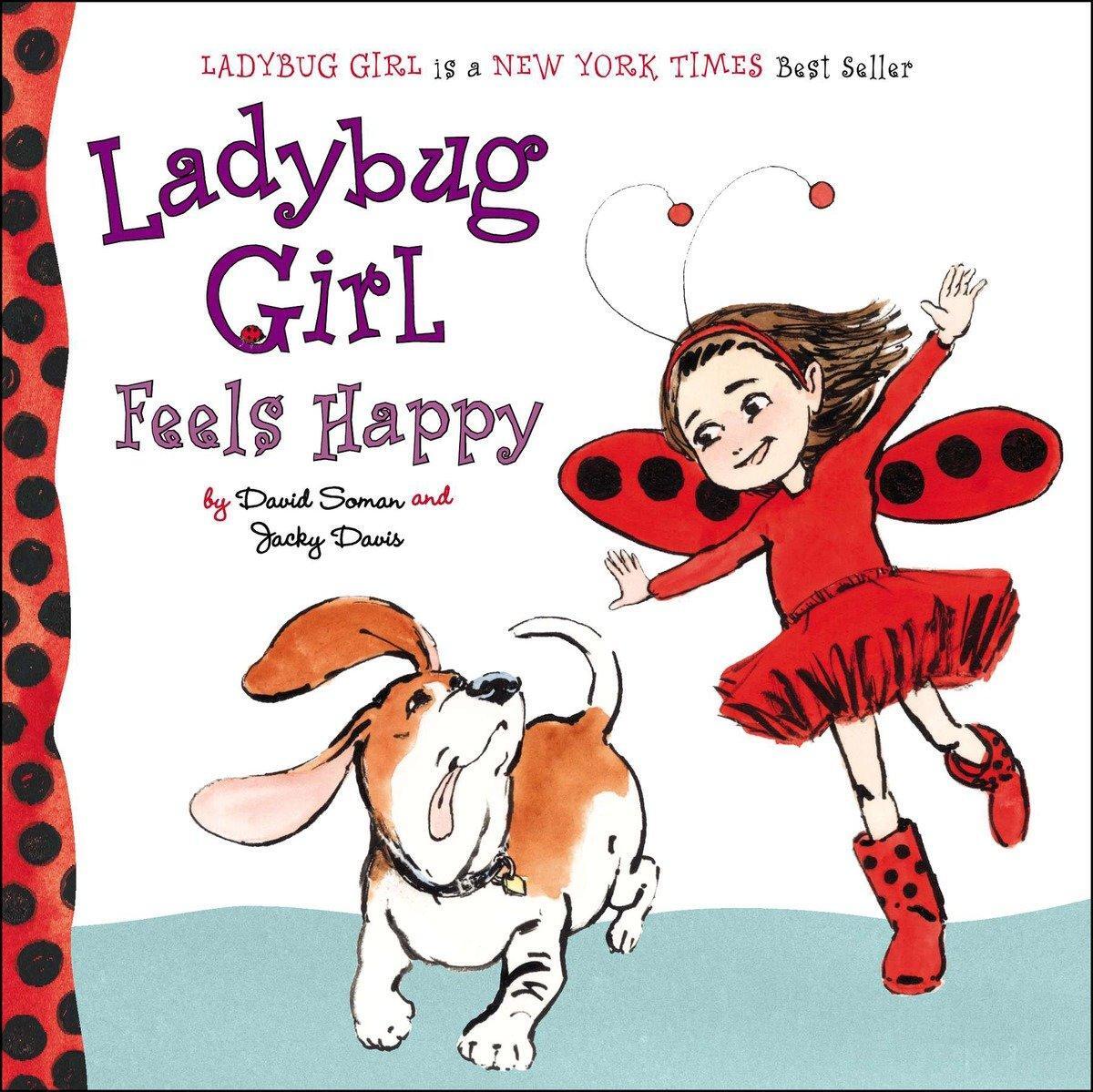 Cover: 9780803738904 | Ladybug Girl Feels Happy | Jacky Davis | Buch | Kinder-Pappbuch | 2012