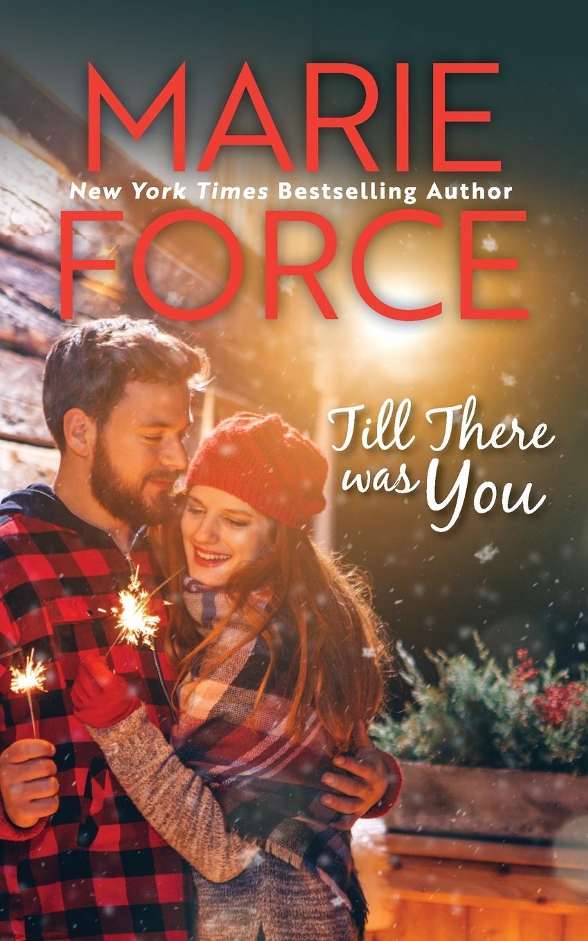 Cover: 9781950654338 | Till There Was You | Marie Force | Taschenbuch | Paperback | Englisch