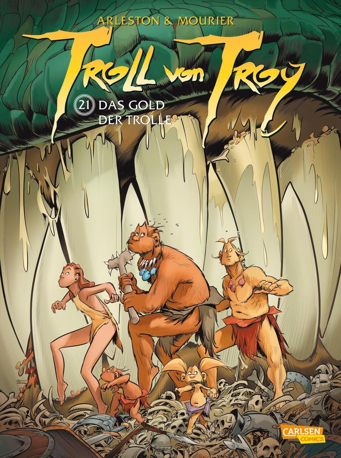 Cover: 9783551749864 | Troll von Troy 21: Das Gold der Trolle | Christophe Arleston | Buch