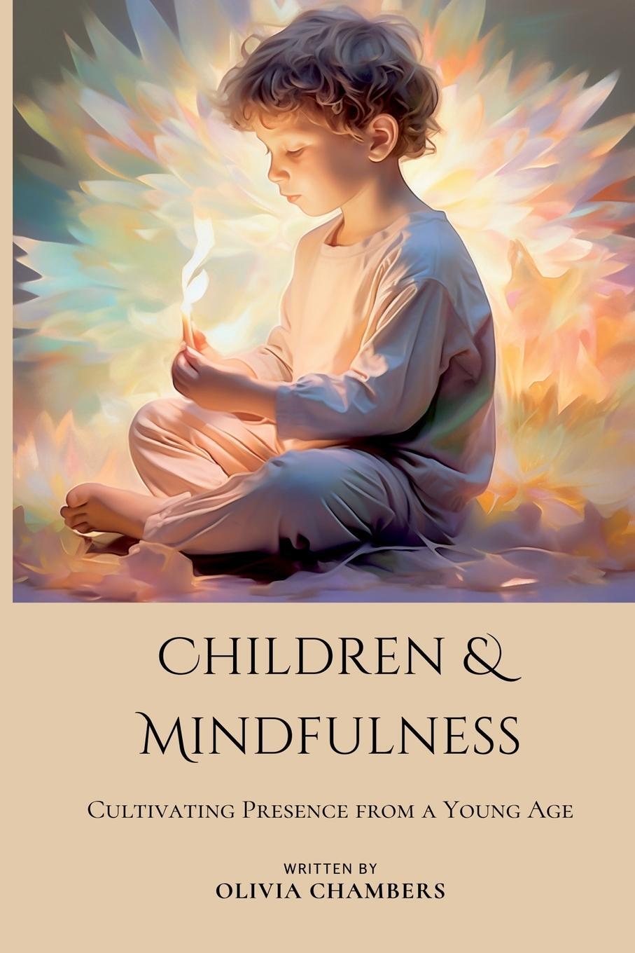 Cover: 9789358814415 | Children and Mindfulness | Cultivating Presence from a Young Age