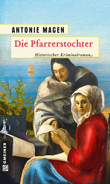 Cover: 9783839214978 | Die Pfarrerstochter | Historischer Kriminalroman | Antonie Magen