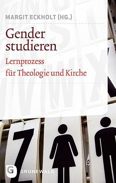 Cover: 9783786730903 | Gender studieren | Lernprozess für Theologie und Kirche | Eckholt