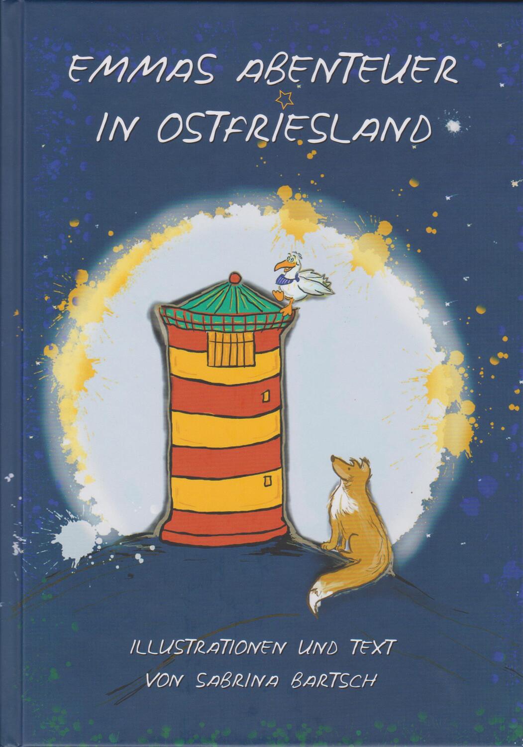 Cover: 9783730821053 | Emmas Abenteuer in Ostfriesland | Sabrina Bartsch | Buch | 40 S.