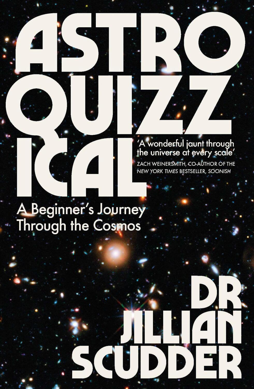 Cover: 9781785784125 | Astroquizzical | A Beginner's Journey Through the Cosmos | Scudder