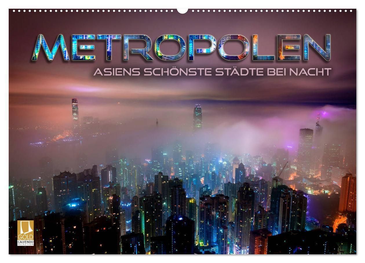 Cover: 9783675686229 | Metropolen - Asiens schönste Städte bei Nacht (Wandkalender 2024...