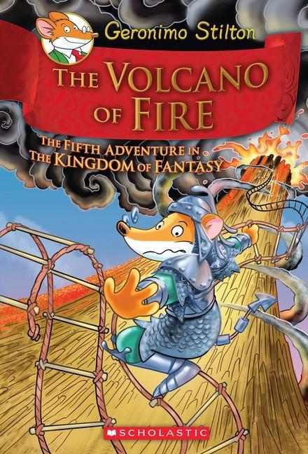 Cover: 9780545556255 | The Volcano of Fire (Geronimo Stilton and the Kingdom of Fantasy #5)
