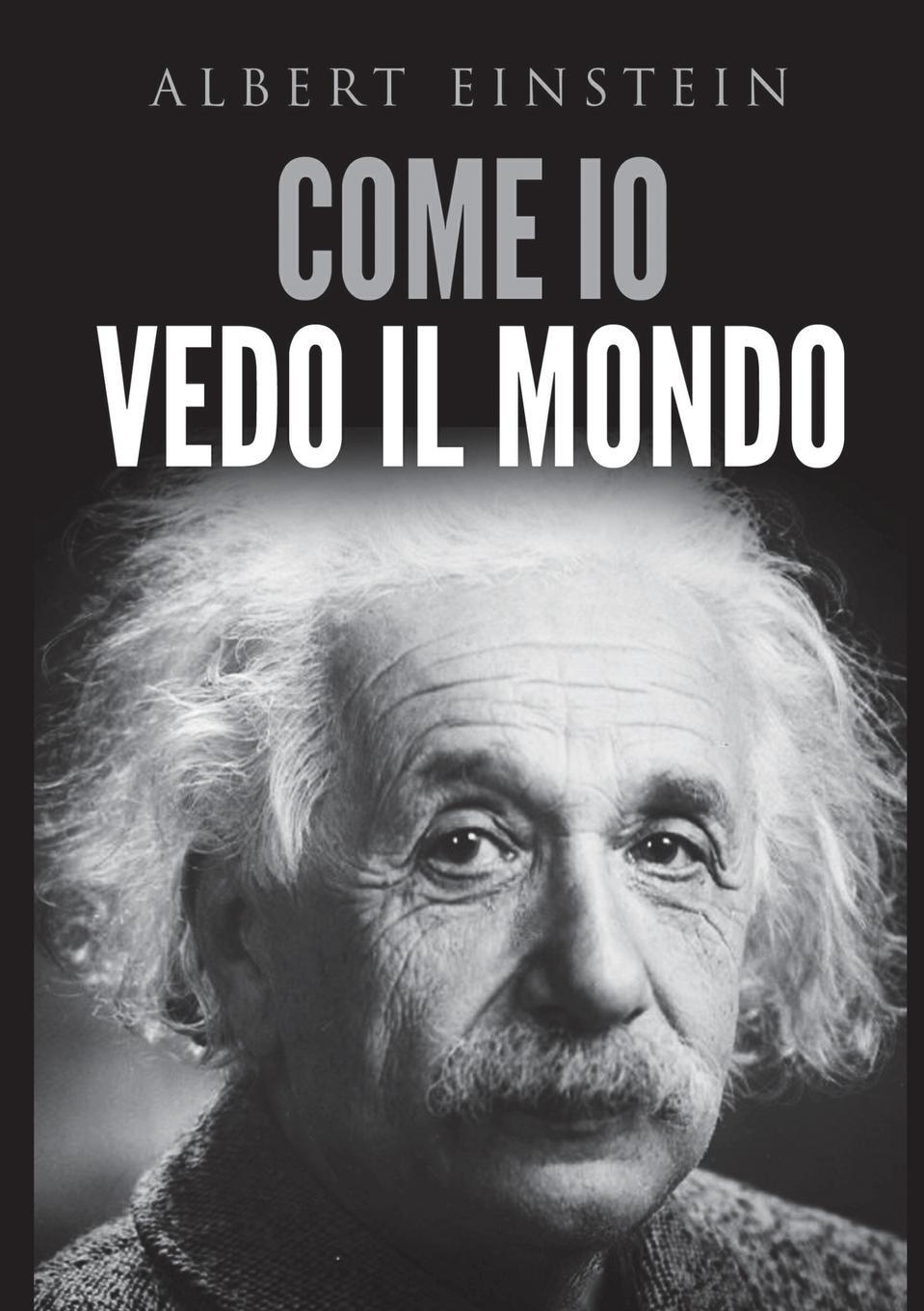 Cover: 9791220271332 | Come io vedo il mondo | Albert Einstein | Taschenbuch | Paperback