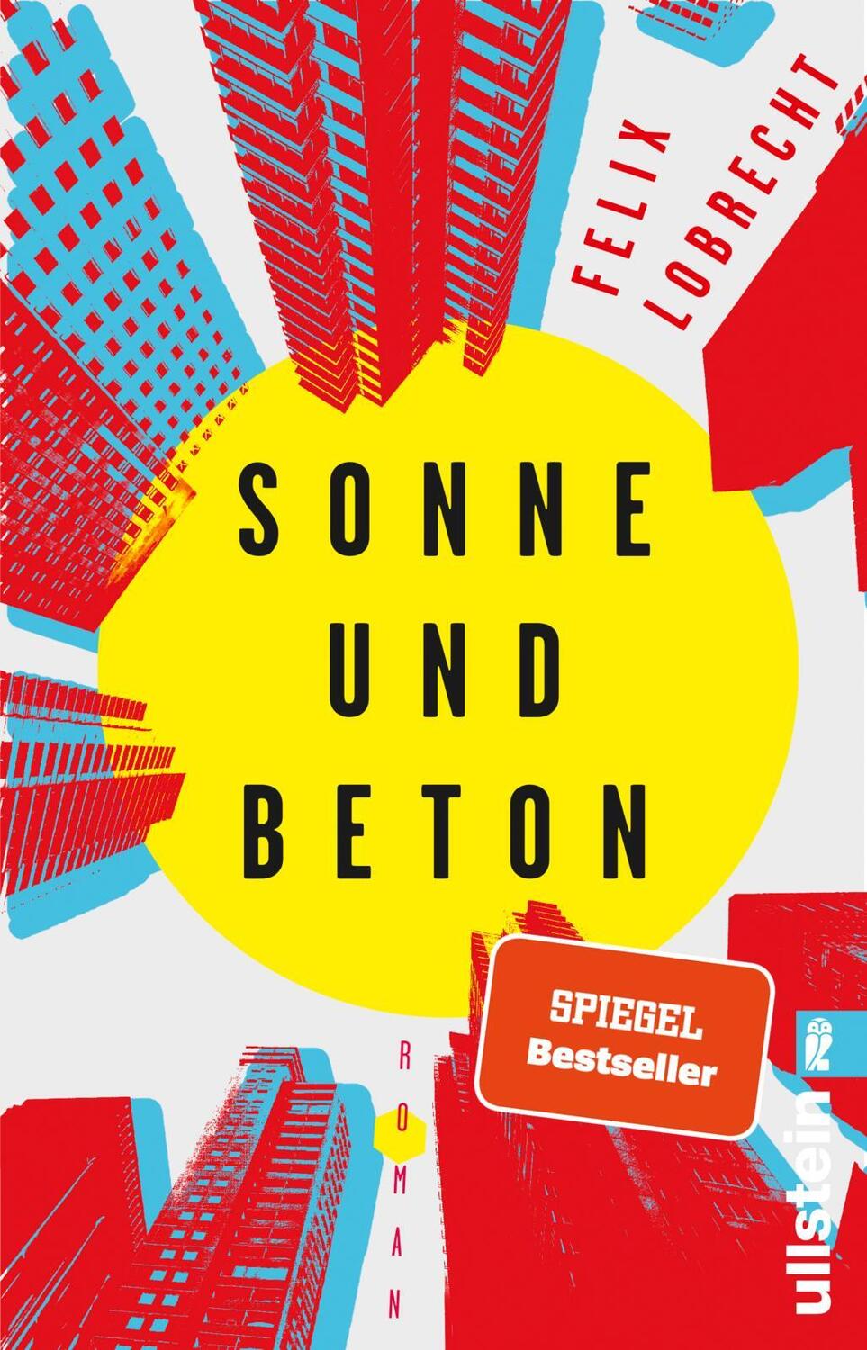 Cover: 9783548290584 | Sonne und Beton | Roman | Felix Lobrecht | Taschenbuch | 224 S. | 2018