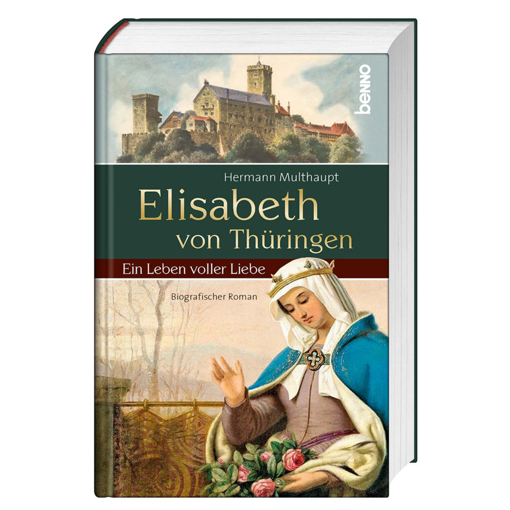 Cover: 9783746261508 | Elisabeth von Thüringen | Ein Leben voller Liebe. Historischer Roman