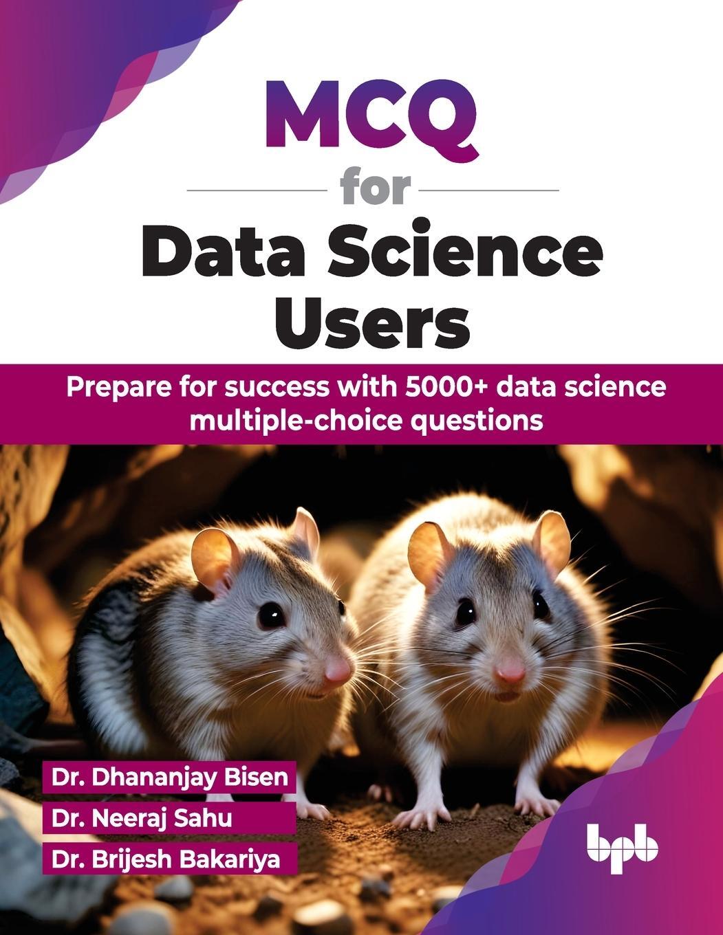 Cover: 9789355516213 | MCQ for Data Science Users | Dhananjay Bisen (u. a.) | Taschenbuch