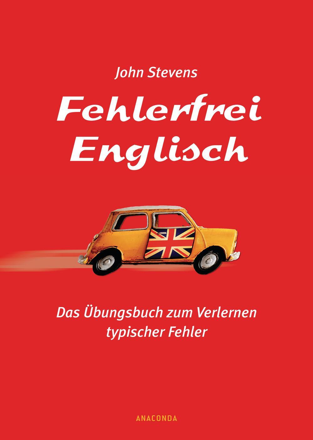 Cover: 9783866472617 | Fehlerfrei Englisch | John Stevens | Buch | 256 S. | Deutsch | 2008