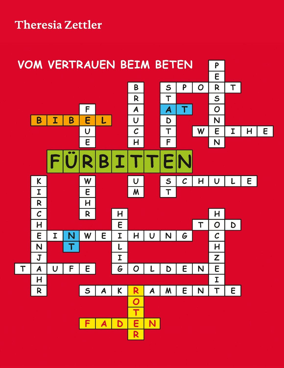 Cover: 9783756292240 | Fürbitten | Vom Vertrauen beim Beten | Theresia Zettler | Buch | 2022