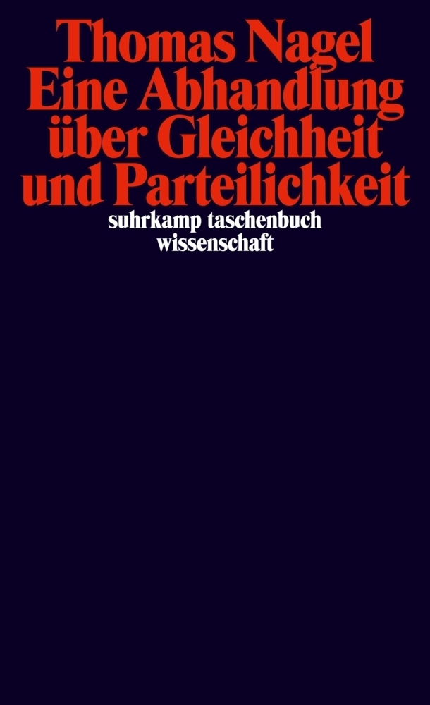 Cover: 9783518297667 | Eine Abhandlung über Gleichheit und Parteilichkeit | Thomas Nagel
