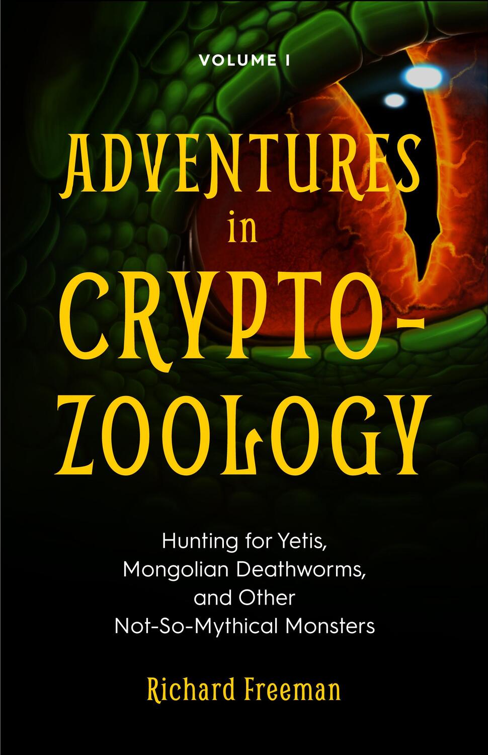 Cover: 9781642500158 | Adventures in Cryptozoology | Richard Freeman | Taschenbuch | Englisch