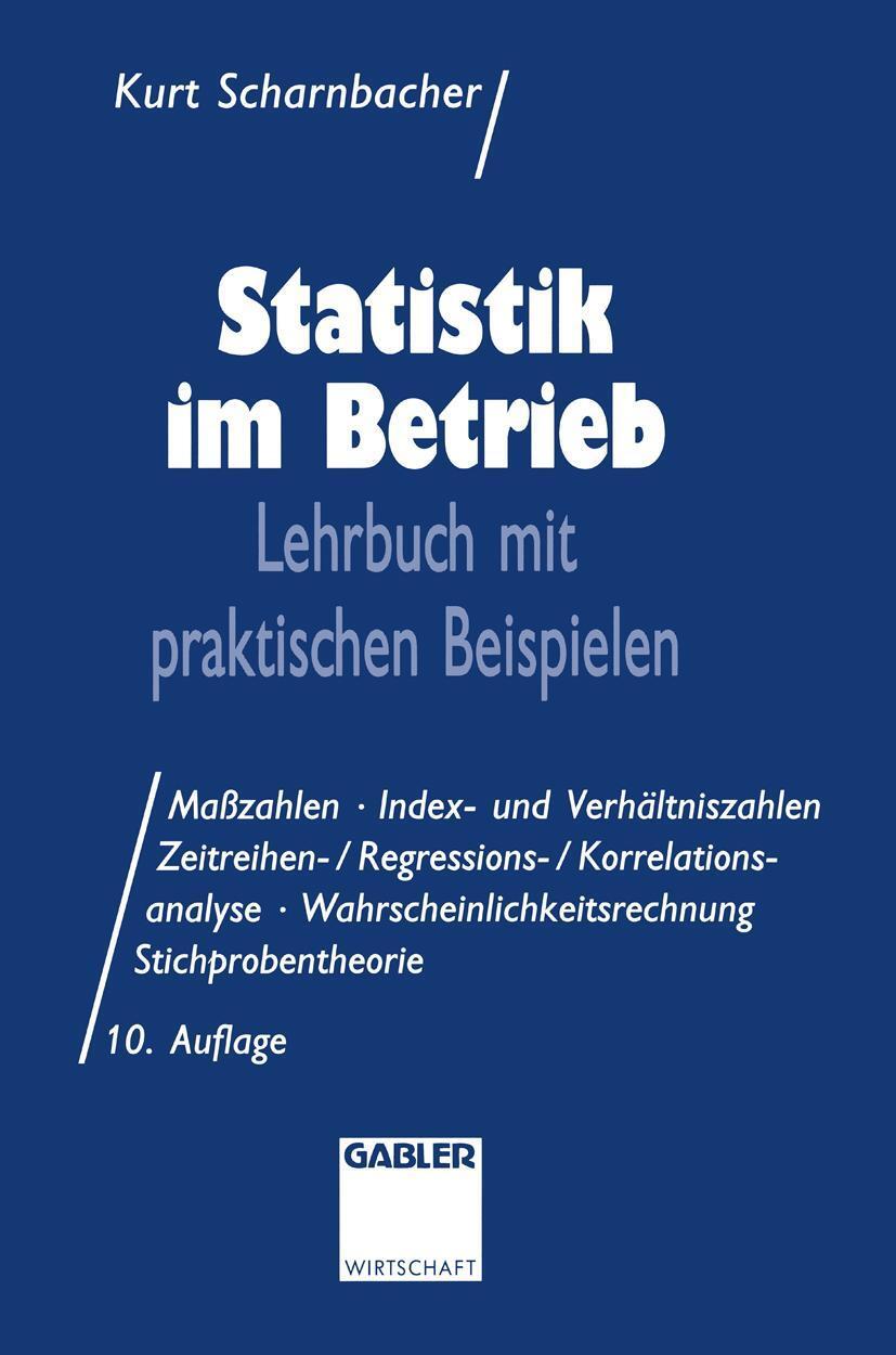 Cover: 9783409270359 | Statistik im Betrieb | Lehrbuch mit praktischen Beispielen | Buch